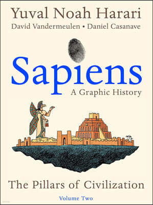Sapiens A Graphic History : Volume 2 (미국판)