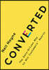 Converted: The Data-Driven Way to Win Customers' Hearts