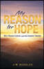My Reason for Hope: Why I Became Catholic and the Answers I Needed