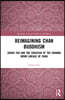 Reimagining Chan Buddhism