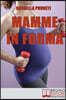 Mamme in Forma: Come rimanere in forma prima, durante e tra una gravidanza e l'altra