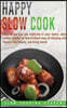 Happy Slow Cook