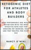 Ketogenic Diet for Athletes and Body Builders