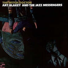 Art Blakey &amp; The Jazz Messengers (아트 블레이키 앤 재즈 메신저스) - The Witch Doctor [LP]
