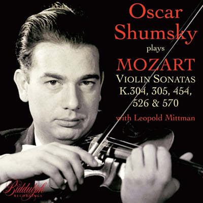 Oscar Shumsky 모차르트: 바이올린 소나타 (Mozart: Violin Sonatas K.304, K.305, K.454, K.526, K.570) 