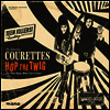 Courettes - Hop The Twig (7 inch Single LP)