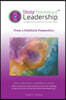 Unity Conscious Leadership(TM) (Interdependent Growth and Transformation)