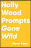 Hollywood Prompts Gone Wild