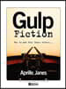 Gulp Fiction