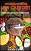 Understanding The Low Carb Diet
