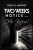 Two Weeks Notice.