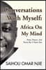 Conversations With Myself: Africa On My Mind