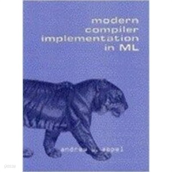 Modern Compiler Implementation in ML (Hardcover, Revised edition) 