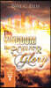 The Kingdom, the Power, the Glory: Pattern for Prayer Series Book 5