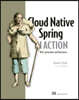 Cloud Native Spring in Action: With Spring Boot and Kubernetes