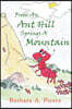 From An Anthill Springs a Mountain