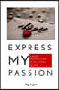 Express my passion: Love, affection & a little wish, perfect gift for proposal, forever yours, must-have gift for lovers, big step marriag