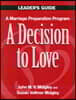 A Decision to Love: A Marriage Preparation Program