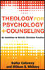 Theology for Psychology and Counseling: An Invitation to Holistic Christian Practice