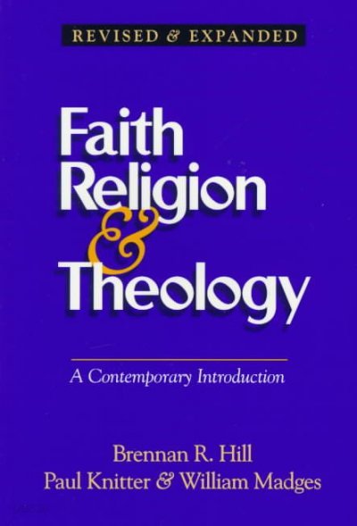 Faith Religion &amp; Theology: A Contemporary Introduction