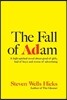 The Fall Of Adam: A Comedy About Good Ol' Girls, Bad Ol' Boys And Worse Ol' Advertising