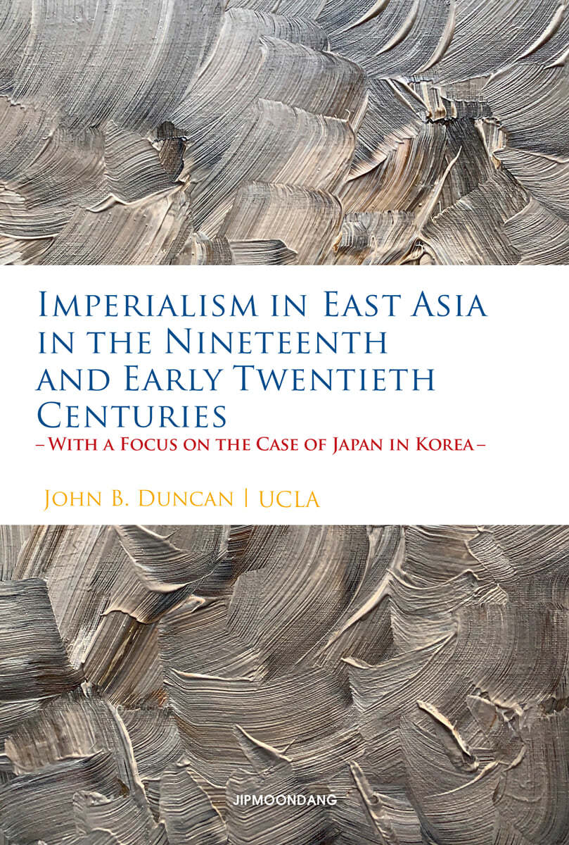 Imperialism in East Asia in the Nineteenth and Early Twentieth Centuries