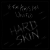 Hard Skin - If The Kids Are United (7 inch Single LP)