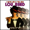 Lou Reed - I Never Said It Was Nice ? Orpheum Theater, Boston, Ma '76 (Remastered)(180G)(2LP)