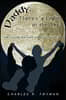 Daddy, There's a Light in the Sky: An Illumination of Life Stories