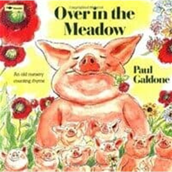 Over in the Meadow: An Old Nursery Counting Rhyme