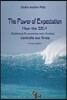 The Power of Expectation: How Subliminal Expectation and Anxiety Controls Our Lives