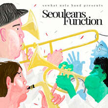 SoWhat NOLA Band (쏘왓 놀라 밴드) - 1집 Seouleans Function