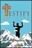 Testify: How I Got to Here from There