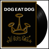 Dog Eat Dog - All Boro Kings (180g LP)