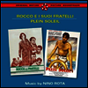 Nino Rota - Rocco E I Suoi Fratelli (로코와 그 형제들)/Plein Soleil (태양은 가득히) (Soundtrack)(Ltd)(Remastered)(2 On 1CD)(CD)
