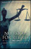 No Room For Regret