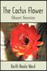 The Cactus Flower