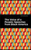 The Voice of a People: Speeches from Black America