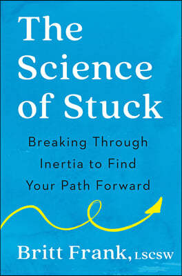 The Science of Stuck