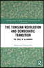 Tunisian Revolution and Democratic Transition