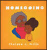 Homegoing: A children's book about grief