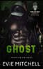 Ghost: A Post-Apocalyptic Motorcycle Club Australian Romance