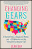 Changing Gears: A Distant Teen, a Desperate Mother, and 4,329 Miles Across the Transamerica Bicycle Trail