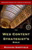 The Web Content Strategist's Bible: The Complete Guide To A New And Lucrative Career For Writers Of All Kinds