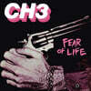CH3 (씨에이치쓰리) - Fear Of Life [LP]