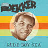 Desmond Dekker (데스몬드 데커) - Rude Boy Ska [LP]