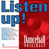 레게 음악 컴필레이션 - 리슨 업! 댄스홀 오리지널 (Listen Up! Dancehall Originals) [LP]