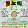 스카 음악 컴필레이션 - Ska: From The Vaults Of Federal Records [LP]