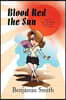 Blood Red the Sun