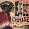 Eek-A-Mouse (에크-에이-마우스) - Eek-Ology [LP]